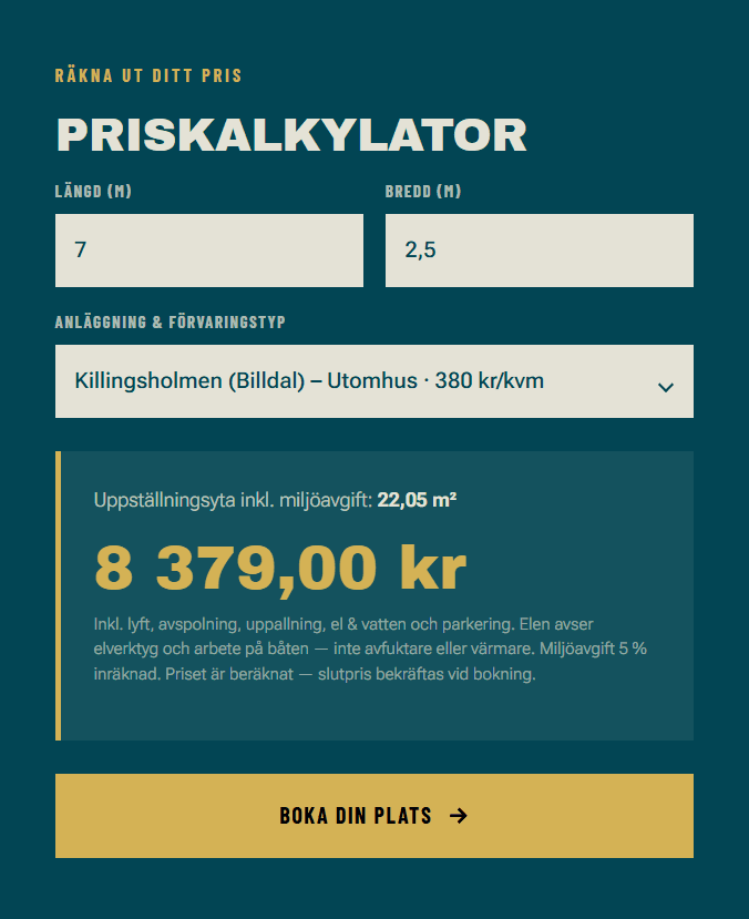 Priskalkylatorn för vinterförvaring: båtens mått och hamn in, pris ut.